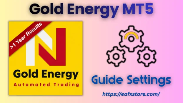 Gold Energy MT5 Settings