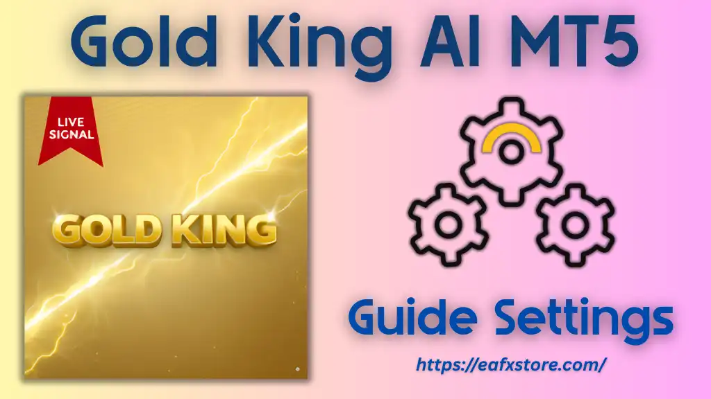 Gold King AI MT5 Settings