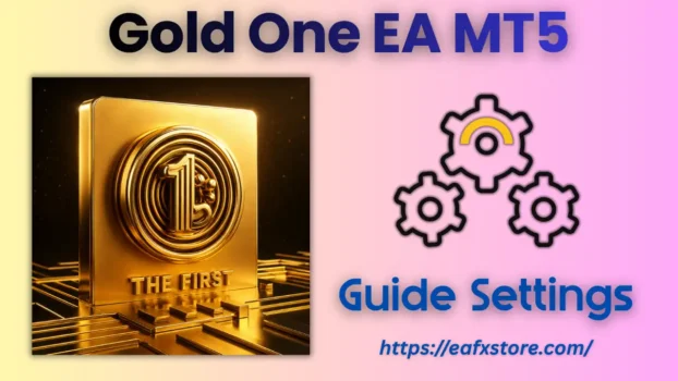 Gold One EA MT5 Settings