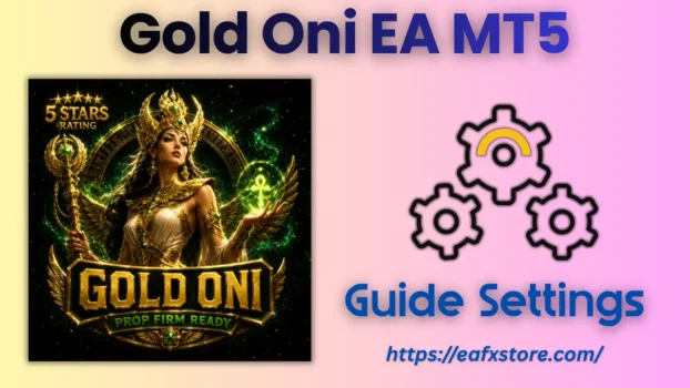 Gold Oni EA MT5 Settings