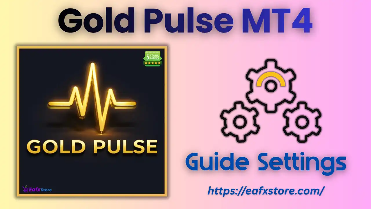 Gold Pulse MT4 Settings