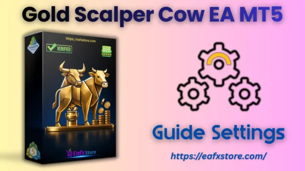 Gold Scalper Cow EA MT5 Settings
