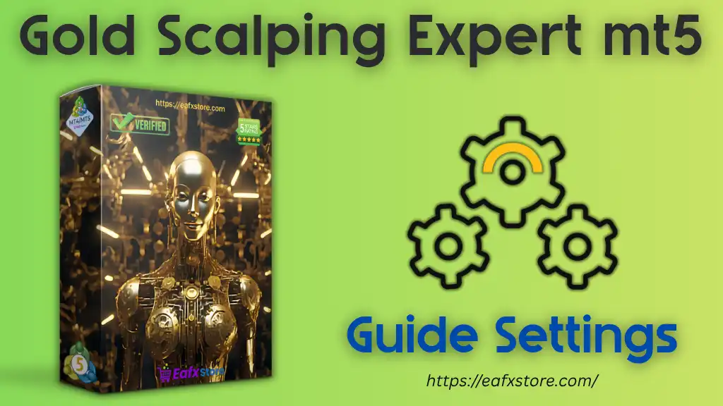 Gold Scalping Expert mt5 Settings