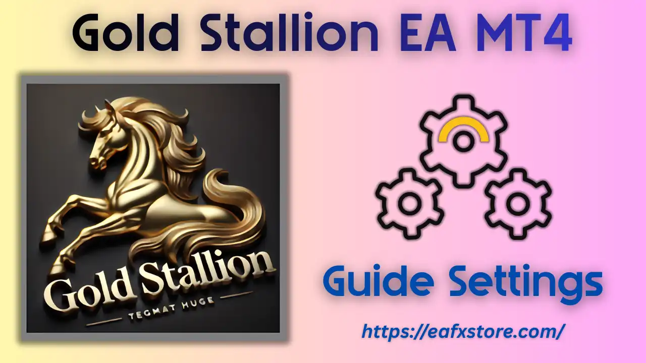 Gold Stallion EA MT4 Settings Review & Full Analysis
