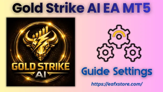 Gold Strike AI EA MT5 Settings