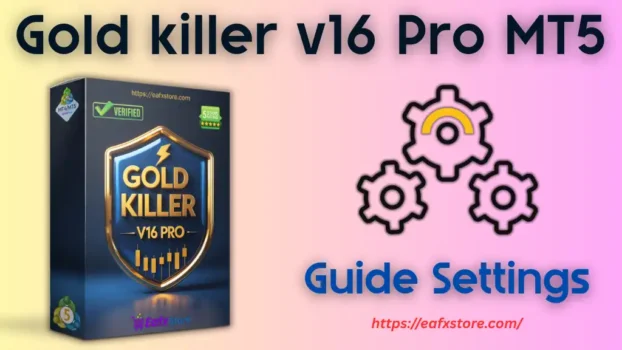Gold killer v16 Pro MT5 Settings