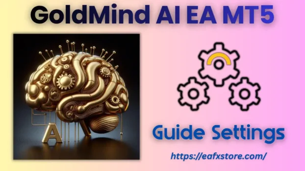 GoldMind AI MT5 Settings