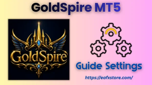 GoldSpire MT5 Settings