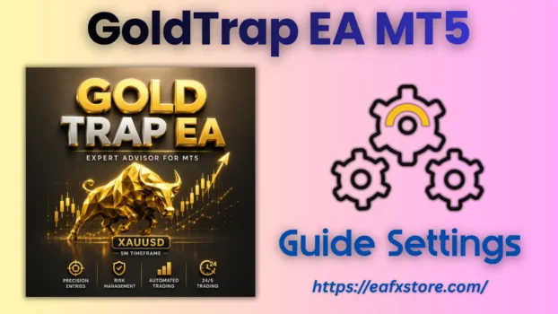 GoldTrap EA MT5 Settings