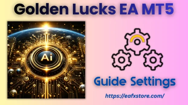 Golden Lucks EA MT5 Settings