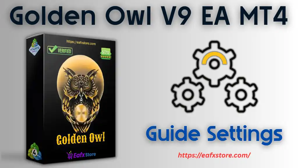 Golden Owl V9 MT4 Settings