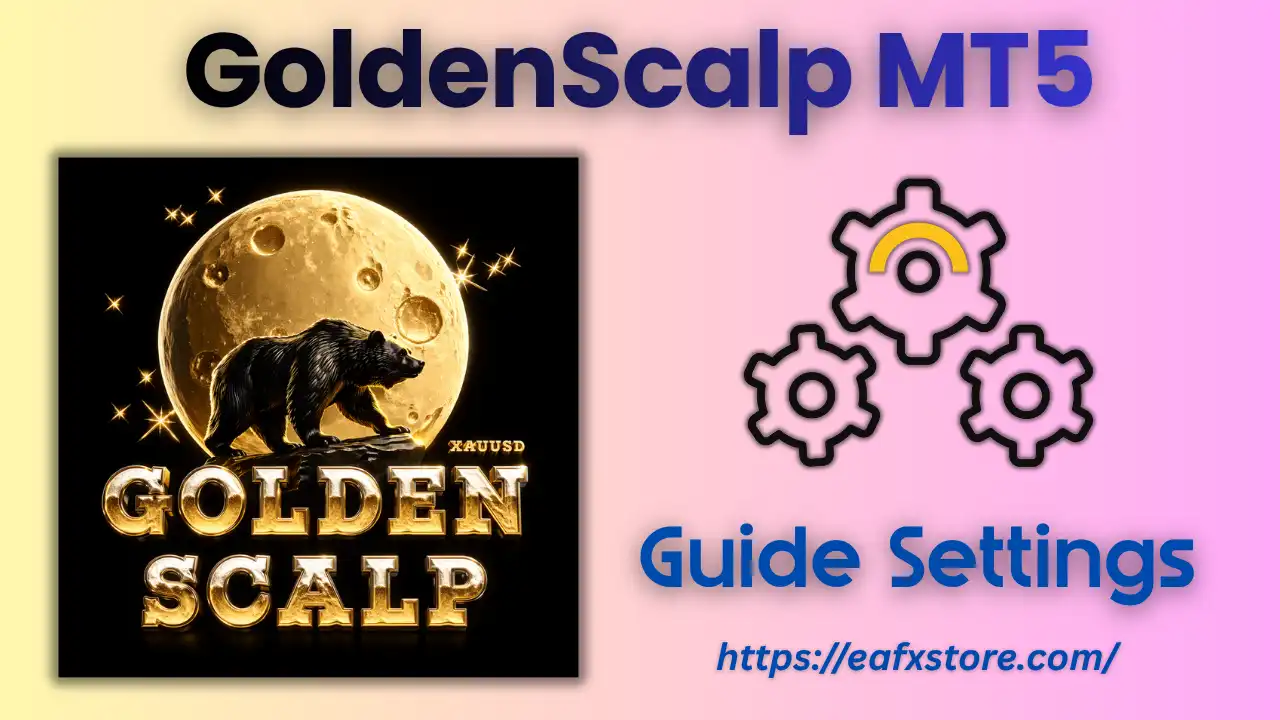 GoldenScalp MT5 Settings