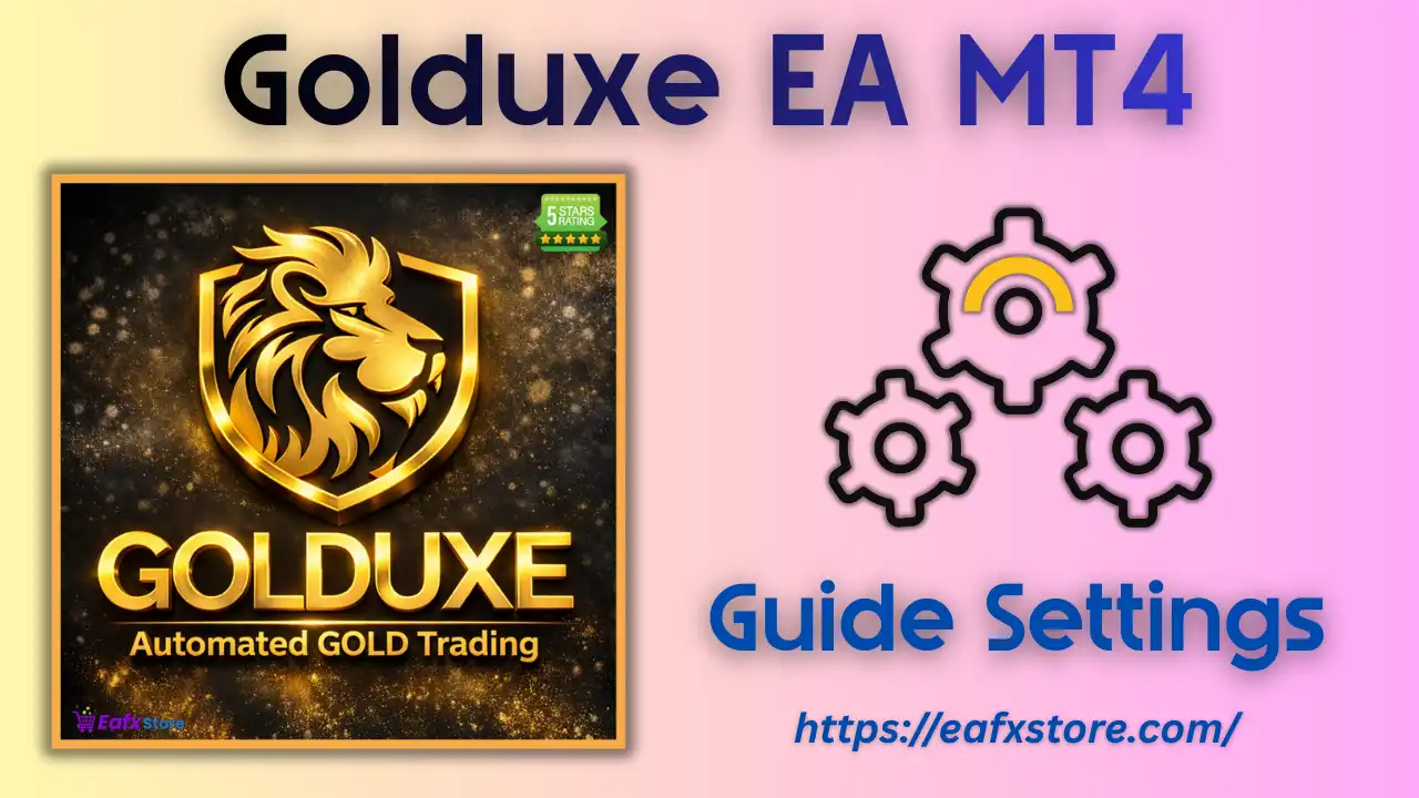 Golduxe EA MT4 Settings