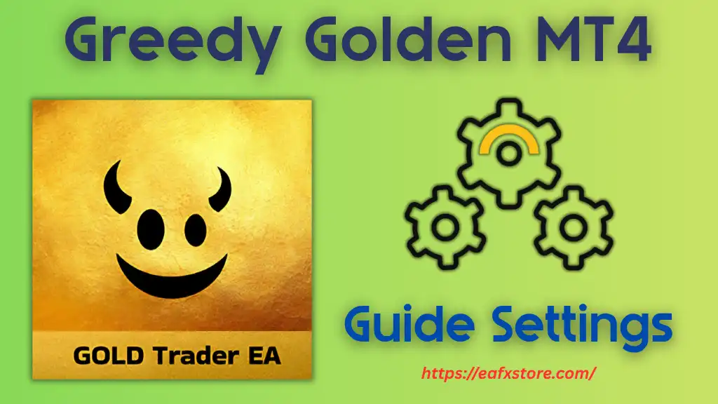 Greedy Golden MT4 Settings