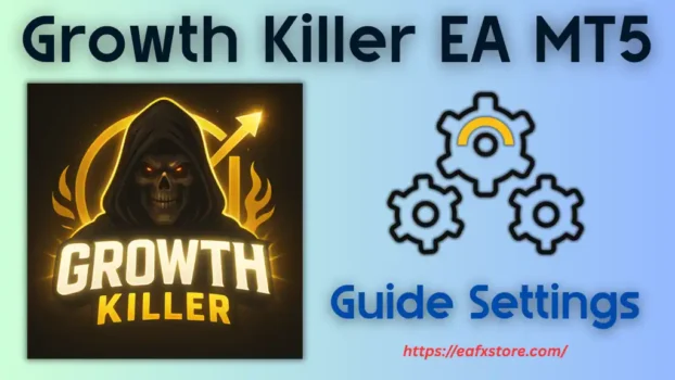 Growth Killer EA MT5 Settings