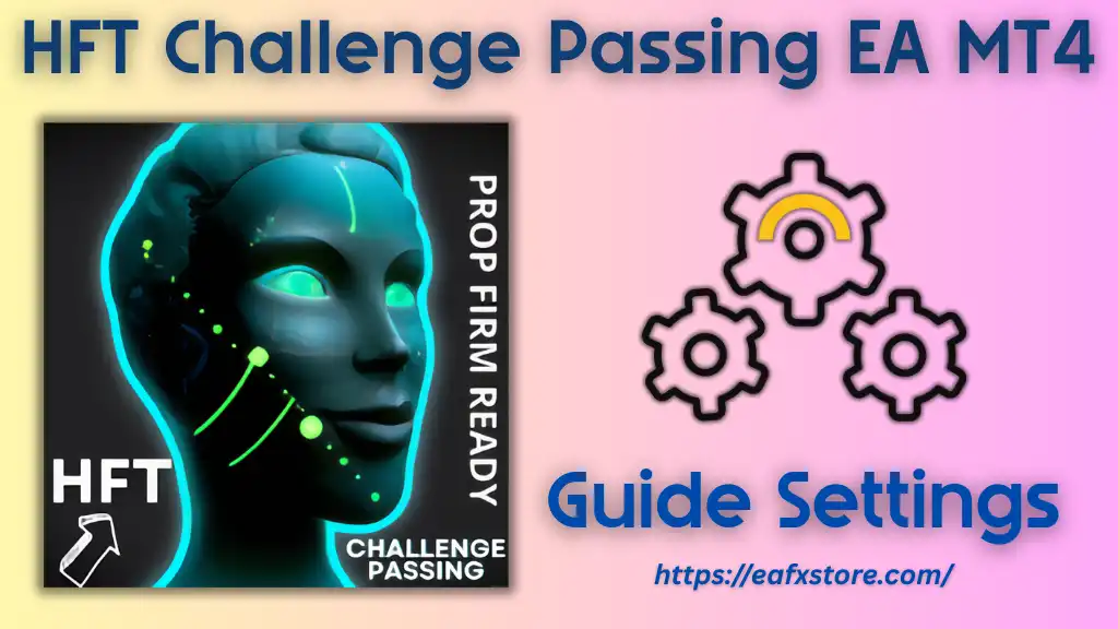 HFT Challenge Passing MT4 Settings