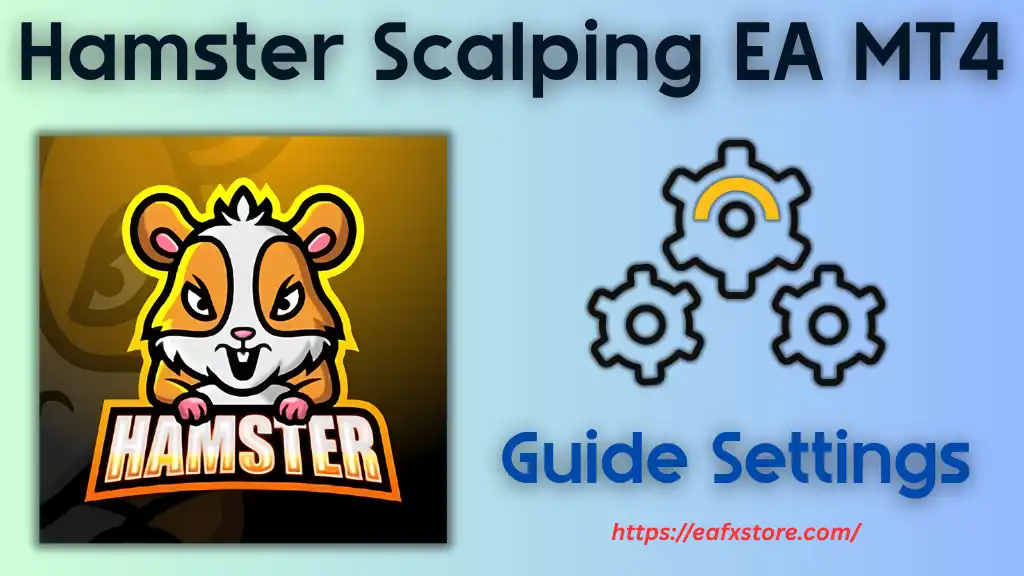 Hamster Scalping EA MT4 Settings