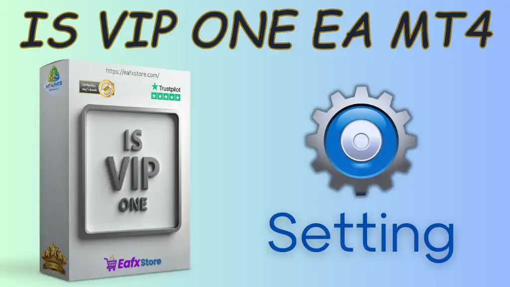 IS VIP One EA Setting