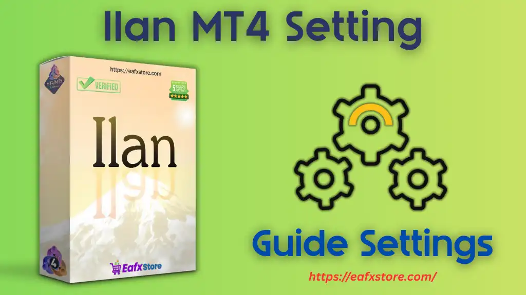 Ilan MT4 Settings