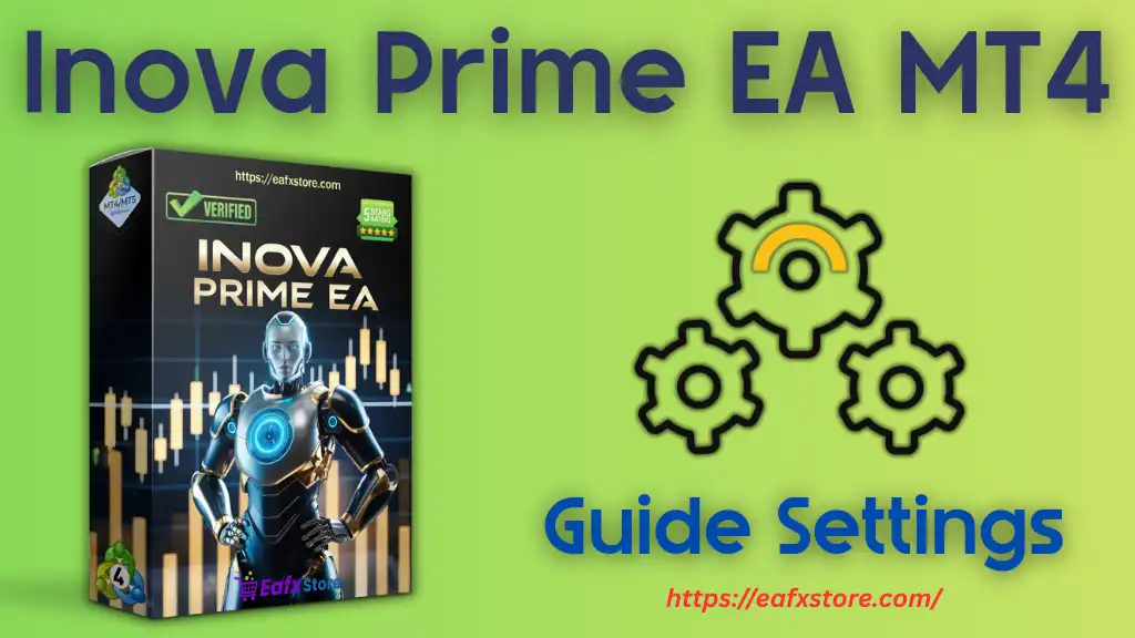 Inova Prime EA MT4 – Detailed Settings Review and Analysis 2 Inova Prime EA MT4 Settings