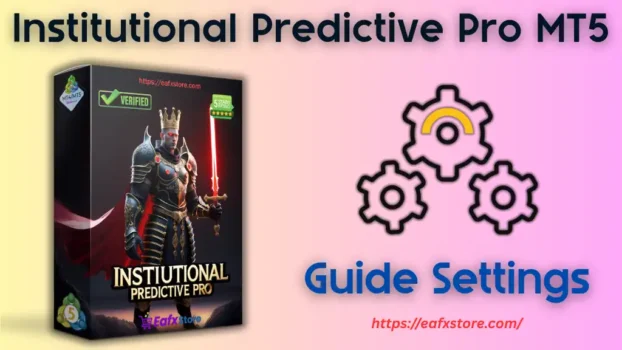 Institutional Predictive Pro MT5 Settings