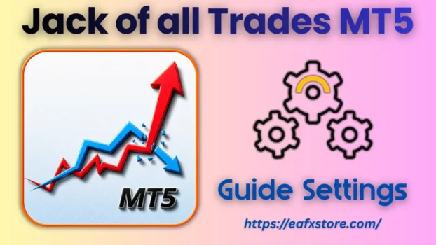 Jack of all Trades MT5 Settings