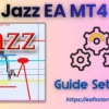 Jazz EA MT4 Settings