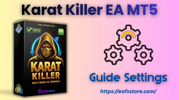 Karat Killer EA MT5 Settings