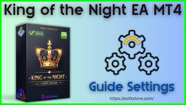 King of the Night EA MT4 Settings