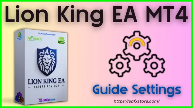 Lion King EA MT4 Settings