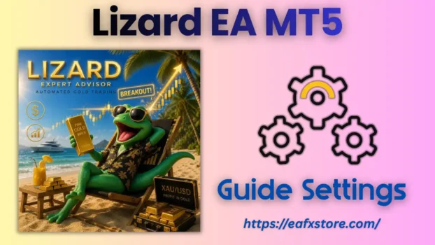 Lizard EA MT5 Settings