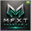 MFXT PHANTOM X EA