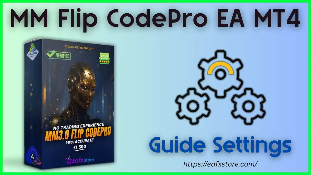 MM Flip CodePro EA – Full Settings Breakdown & Strategy Overview 2 MM Flip CodePro EA Settings