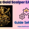 Magic Gold Scalper EA Settings