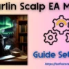 Marlin Scalp EA MT4 Settings