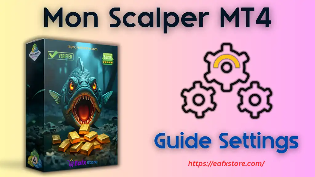 Mon Scalper MT4 Settings