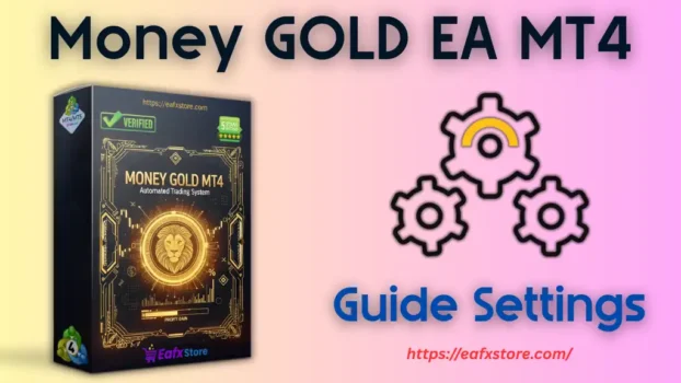 Money GOLD EA MT4 Settings