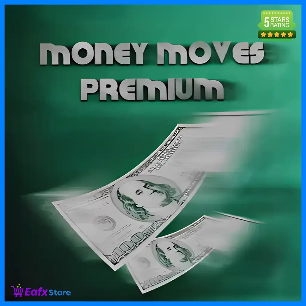 Money Moves Premium EA MT4 + SetFiles (Platform build 1444+)