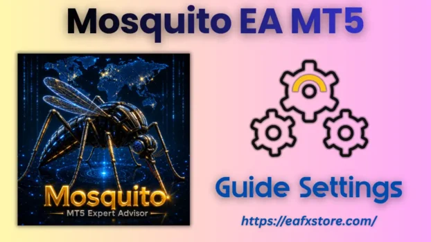 Mosquito EA MT5 Settings
