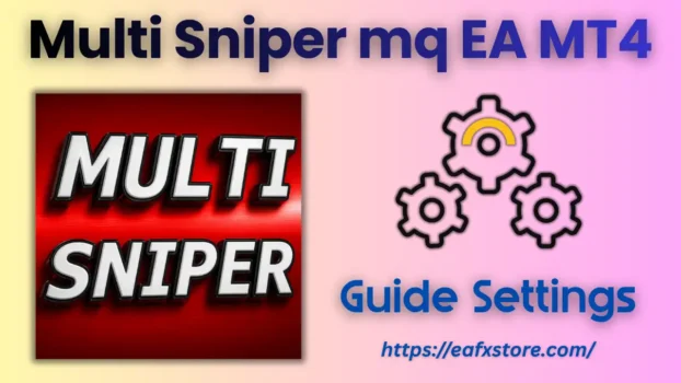 Multi Sniper mq EA MT4 Settings