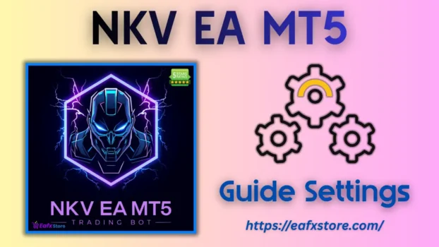 NKV EA MT5 Settings