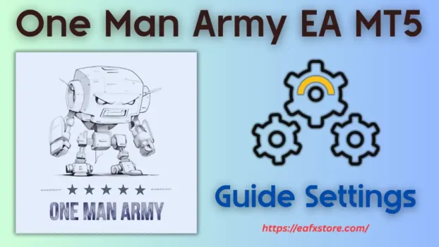 One Man Army EA MT5 Settings