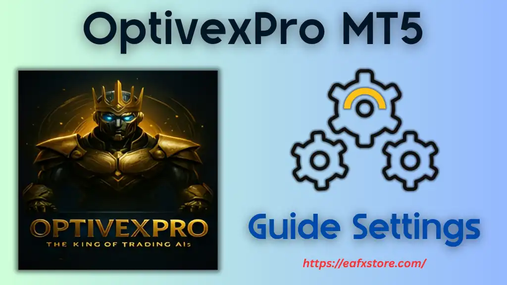 OptivexPro MT5 Settings