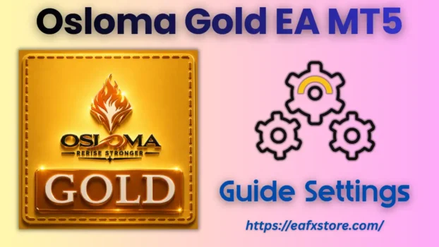 Osloma Gold EA MT5 Settings