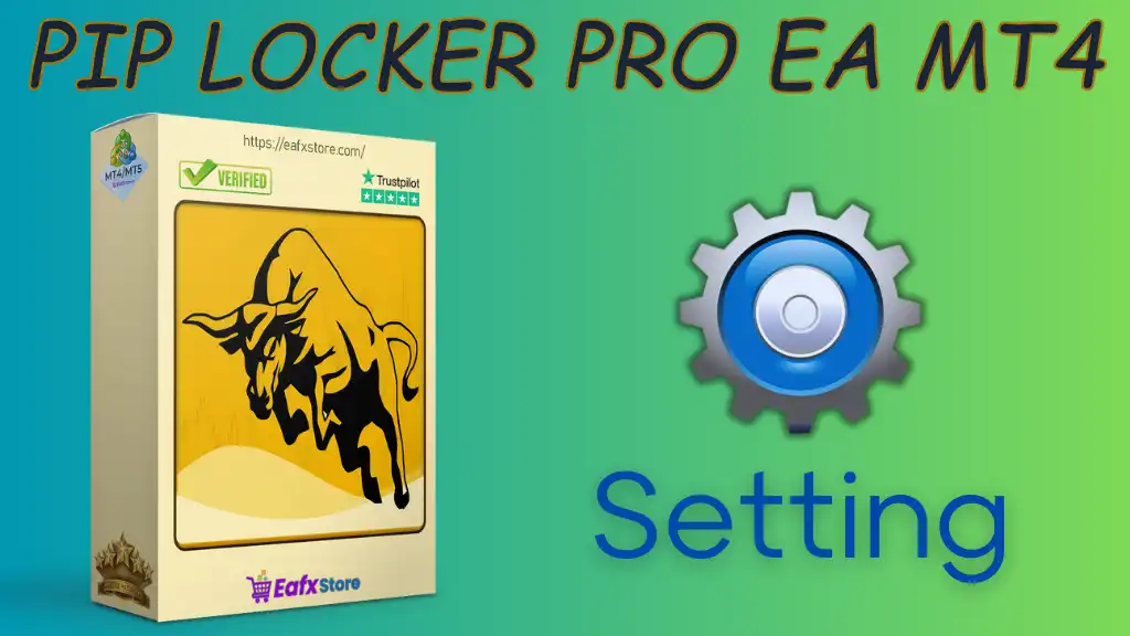 Pip Locker Pro EA settings