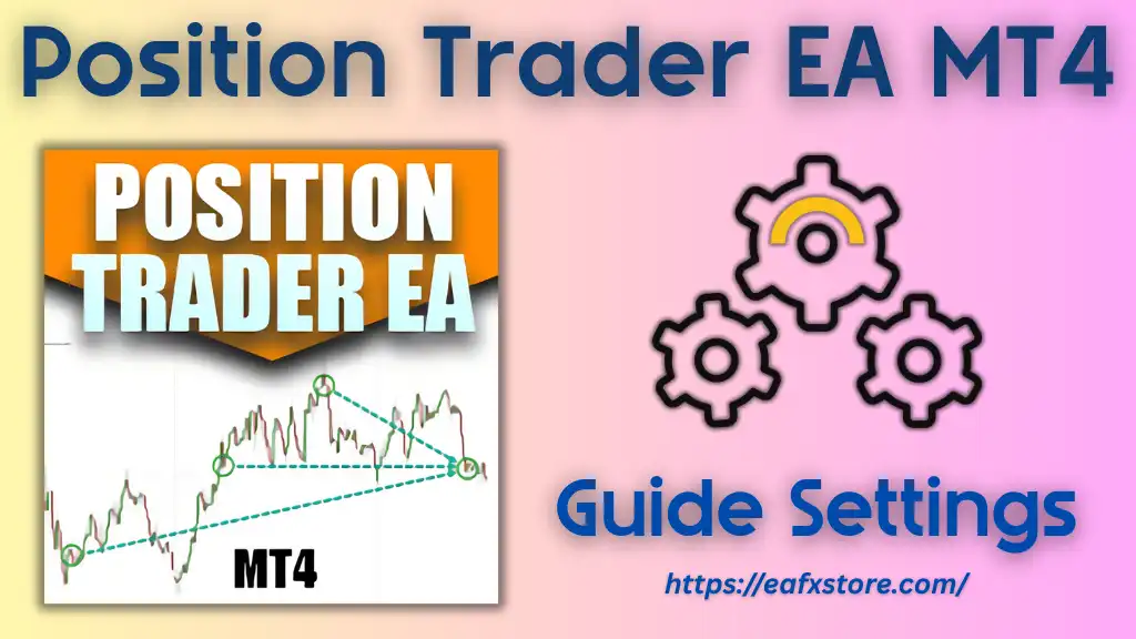 Position Trader EA MT4 Settings