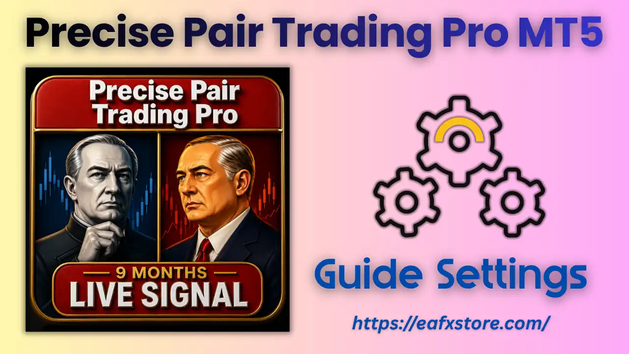 Precise Pair Trading Pro MT5 Settings