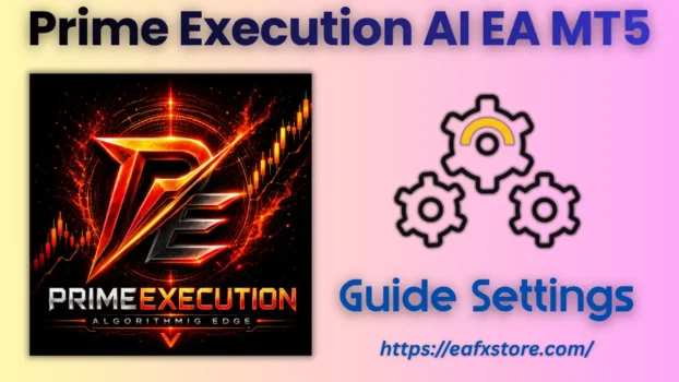 Prime Execution AI EA Settings