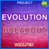 Project Evolution Breakout Scalper EA