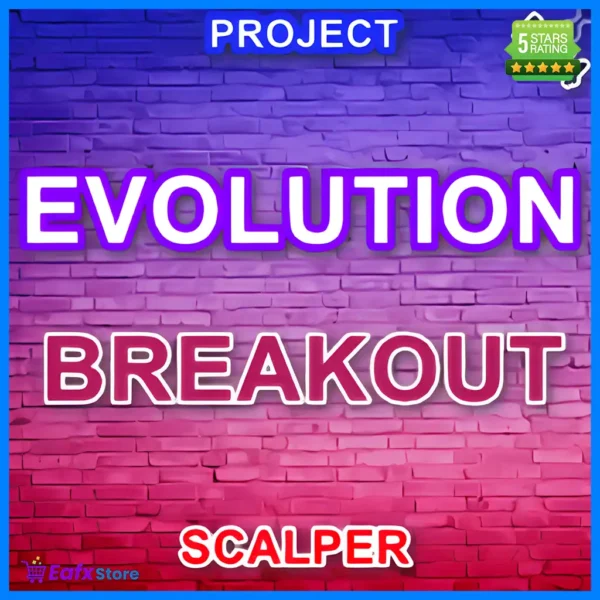 Project Evolution Breakout Scalper EA